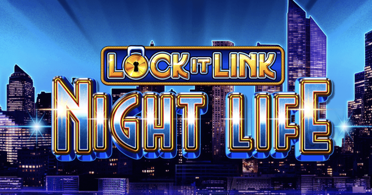 Lock It Link Night Life Slot Logo